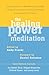 The Healing Power of Meditation: Leading Experts on Buddhism, Psychology, and Medicine Explore the Health Benefits of Contemplative Practice