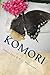 Komori: Book One of the Uto...