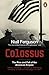 Colossus: The Rise and Fall of the American Empire