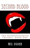 Second Blood by Wil Ogden