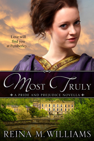 Most Truly (Love at Pemberley, #1)