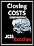 Closing Costs (Lexington Avenue Express Book 28)