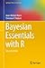 Bayesian Essentials with R (Springer Texts in Statistics)