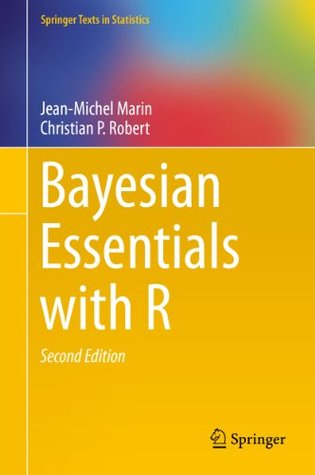 Bayesian Essentials with R (Springer Texts in Statistics)