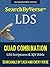 SearchByVerse™ LDS QUAD COMBINATION (NEW EDITION CHURCH APPROVED QUADRUPLE COMBINATION): Fully Searchable By Book, Chapter and Verse! FIRST FULLY SEARCHABLE ... Bible | Search By Verse Bible Book 12)