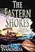 The Eastern Shores