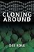 Cloning Around