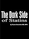 Book cover for The Dark Side of Statins: Plus: The Wonder of Cholesterol