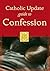 Catholic Update Guide to Confession by Mary Carol Kendzia