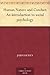 Human Nature and Conduct An introduction to social psychology by John Dewey Human Nature and Conduct An introduction to social psychology by John Dewey