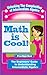 Math Is Cool - The Beginner's Guide to INTERMEDIATE Algebra