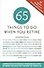 65 Things To Do When You Re...