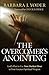The Overcomer's Anointing: ...