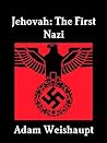 Jehovah: The First Nazi
