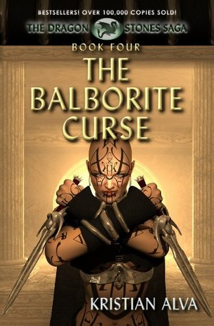 The Balborite Curse (Dragon Stone Saga, #4)