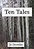 Ten Tales