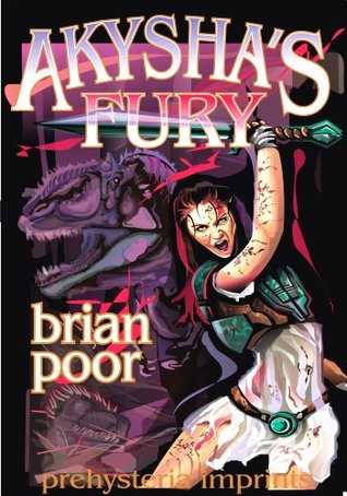 Akysha's Fury (Kindle Edition)