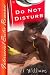 Do Not Disturb (Interracial Erotic Romance)