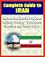 2012 Complete Guide to Iran: Authoritative Coverage of Iranian Nuclear and Missile Programs, Sanctions and Threat of War, Regime, Military, Human Rights, Terrorism, History, Economy, Oil Industry