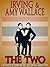 The Two: A Biography of the Original Siamese Twins