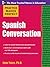 Practice Makes Perfect: Spanish Conversation