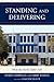 Standing and Delivering: Wh...
