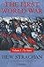 The First World War: Volume I: To Arms (First World War (Oxford) Book 1)