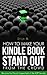 How to Make Your Kindle Book Stand Out from the Crowd – Becom... by Stijn B.