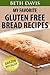 My Favorite Gluten Free Bre...