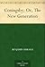 Coningsby; Or, The New Generation