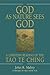 God As Nature Sees God: A C...