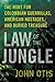 Law of the Jungle by John Otis