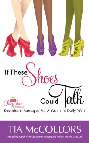 If These Shoes Could Talk (Prissy Purse Devotions Book 1)