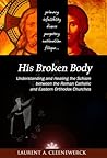 His Broken Body: ...