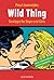 Wild Thing: Sex-Tips for Boys and Girls - (German Edition)