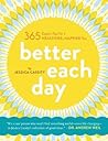 Better Each Day: ...