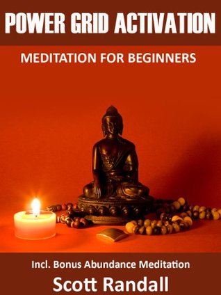 Meditation for Beginners: Grounding, Healing Yourself, Meeting Your Guardian Angel & Inner Child — with a Bonus Abundance Meditation (Kindle Edition)