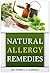 Natural Allergy Remedies by Terrell Clements