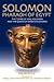Solomon, Pharaoh of Egypt (Egyptian Testament Series Book 3)