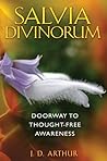 Salvia Divinorum: Doorway to Thought-Free Awareness Book cover for Salvia Divinorum: Doorway to Thought-Free Awareness