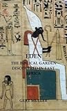 Eden: The Biblica...
