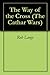The Way of the Cross (The Cathar Wars Book 1)