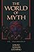 The World of Myth: An Anthology