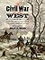 The Civil War in the West: Victory and Defeat from the Appalachians to the Mississippi (Littlefield History of the Civil War Era)