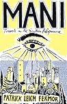 Mani: Travels in ...