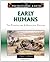 Early Humans: The Pleistocene & Holocene Epochs: The Pleistocene and Holocene Epochs (Prehistoric Earth)