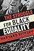 The Struggle for Black Equality by Harvard Sitkoff