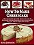 How to Make Cheesecake