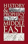 History and Prophecy of the Middle East