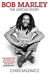 Bob Marley: The Untold Story. The Captivating Biography Exploring the Musical Icon's Legacy Book cover for Bob Marley: The Untold Story. The Captivating Biography Exploring the Musical Icon's Legacy